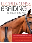 World-Class Braiding: Manes & Tails : A Tack Trunk Reference Guide - Book