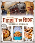 Ticket to Ride™ : The Official Cookbook - eBook