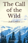 The Call of the Wild : A short adventure novel by Jack London (unabridged edition) - Book