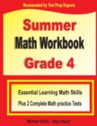 Summer Math Workbook Grade 4 : Essential Learning Math Skills Plus Two Complete Math Practice Tests - Book