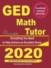 GED Math Tutor: Everything You Need to Help Achieve an Excellent Score - Book