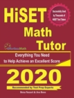 HiSET Math Tutor : Everything You Need to Help Achieve an Excellent Score - Book