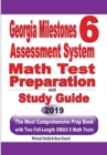 Georgia Milestones Assessment System 6 : The Most Comprehensive Prep Book with Two Full-Length GMAS Math Tests - Book