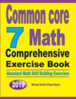 Common Core 7 Math Comprehensive Exercise Book : Abundant Math Skill Building Exercises - Book
