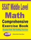 SSAT Middle Level Math Comprehensive Exercise Book : Abundant Math Skill Building Exercises - Book
