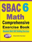 SBAC 6 Math Comprehensive Exercise Book : Abundant Math Skill Building Exercises - Book