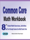 Common Core Math Workbook : 8th Grade Math Exercises, Activities, and Two Full-Length Common Core Math Practice Tests - Book