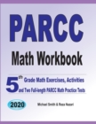 PARCC Math Workbook : 5th Grade Math Exercises, Activities, and Two Full-Length PARCC Math Practice Tests - Book