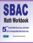SBAC Math Workbook : 5th Grade Math Exercises, Activities, and Two Full-Length SBAC Math Practice Tests - Book