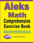 ALEKS Math Comprehensive Exercise Book : Abundant Math Skill Building Exercises - Book