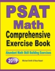 PSAT Math Comprehensive Exercise Book : Abundant Math Skill Building Exercises - Book