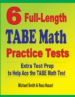 6 Full-Length TABE Math Practice Tests : Extra Test Prep to Help Ace the TABE Math Test - Book