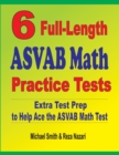 6 Full-Length ASVAB Math Practice Tests : Extra Test Prep to Help Ace the ASVAB Math Test - Book
