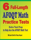 6 Full-Length AFOQT Math Practice Tests : Extra Test Prep to Help Ace the AFOQT Math Test - Book