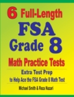 6 Full-Length FSA Grade 8 Math Practice Tests : Extra Test Prep to Help Ace the FSA Math Test - Book