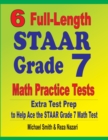 6 Full-Length STAAR Grade 7 Math Practice Tests : Extra Test Prep to Help Ace the STAAR Grade 7 Math Test - Book