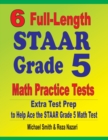 6 Full-Length STAAR Grade 5 Math Practice Tests : Extra Test Prep to Help Ace the STAAR Grade 5 Math Test - Book