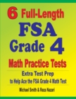 6 Full-Length FSA Grade 4 Math Practice Tests : Extra Test Prep to Help Ace the FSA Grade 4 Math Test - Book