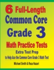 6 Full-Length Common Core Grade 3 Math Practice Tests : Extra Test Prep to Help Ace the Common Core Grade 3 Math Test - Book