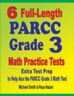 6 Full-Length PARCC Grade 3 Math Practice Tests : Extra Test Prep to Help Ace the PARCC Grade 3 Math Test - Book