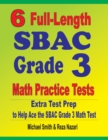 6 Full-Length SBAC Grade 3 Math Practice Tests : Extra Test Prep to Help Ace the SBAC Grade 3 Math Test - Book