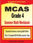 MCAS Grade 4 Summer Math Workbook : Essential Summer Learning Math Skills plus Two Complete MCAS Math Practice Tests - Book