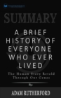 Summary of A Brief History of Everyone Who Ever Lived : The Human Story Retold Through Our Genes by Adam Rutherford - Book