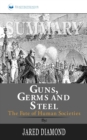 Summary of Guns, Germs, and Steel : The Fates of Human Societies by Jared Diamond - Book