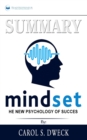 Summary of Mindset : The New Psychology of Success by Carol S. Dweck - Book