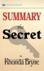 Summary of The Secret by Rhonda Byrne - Book