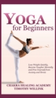 Yoga for Beginners : Lose Weight Quickly, Become Tougher Mentally and Free Yourself from Anxiety and Stress - Book