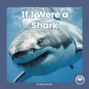 If I Were a Shark - Book