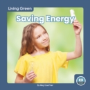 Living Green: Saving Energy - Book