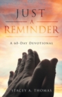 Just a Reminder : A 60-Day Devotional - Book