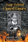 Rage Behind Closed Doors - Book