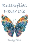 Butterflies Never Die - Book