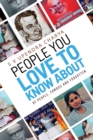 People You Love to Know About : Of people, famous and forgotten - Book