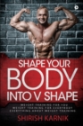 Shape Your Body into V Shape - Book