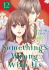 Something's Wrong With Us 12 - Book