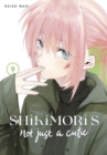 Shikimori's Not Just a Cutie 9 - Book