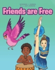 Friends are Free - Book