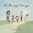 Oh The Way I Love You - eBook