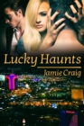 Lucky Haunts - eBook