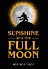 Sunshine and the Full Moon - Book