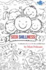 Seer Shilliness : A collection of poems for the youthful heart - Book