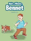 Wait a Minute, Bennet - Book