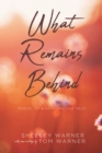 What Remains Behind : Sequel to A Very Present Help - eBook