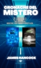 Cronache del mistero - 2 libri in 1 : i misteri del mare - Abduction: il mistero dei rapimenti alieni - Book