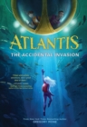 Atlantis: The Accidental Invasion (Atlantis Book #1) - eBook