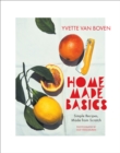 Home Made Basics : Simple Recipes, Made from Scratch - eBook
